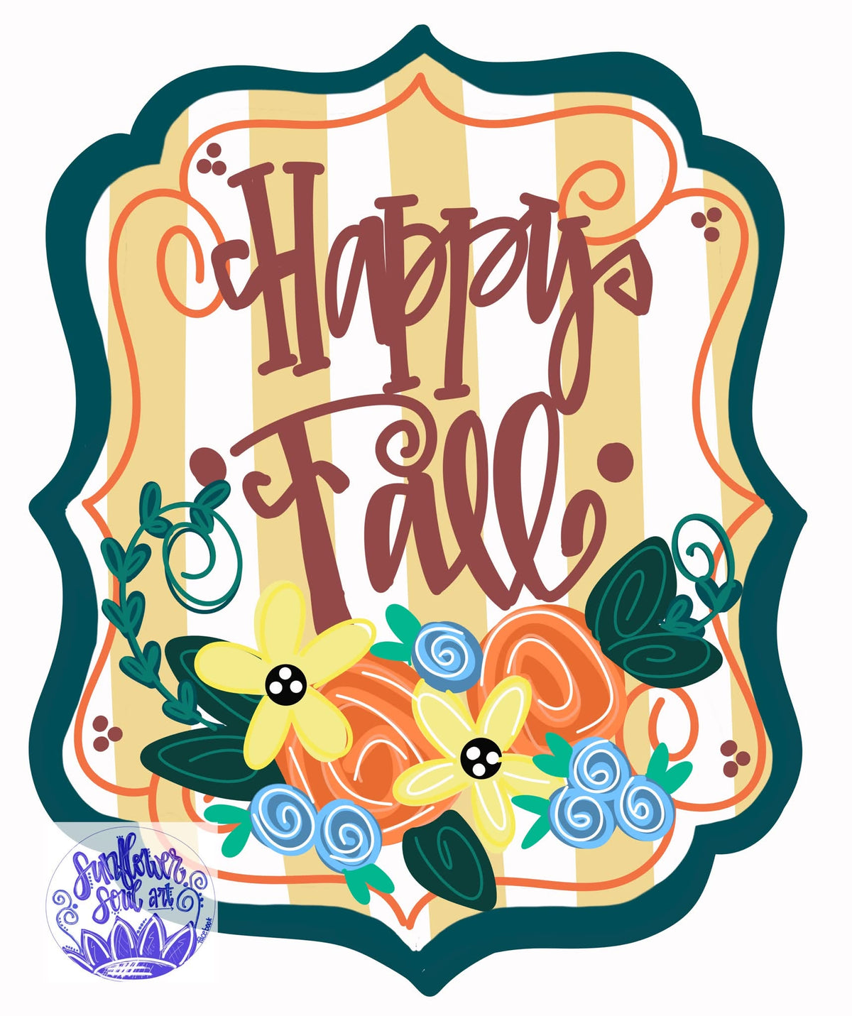 Happy Fall - Sunflower Soul Art