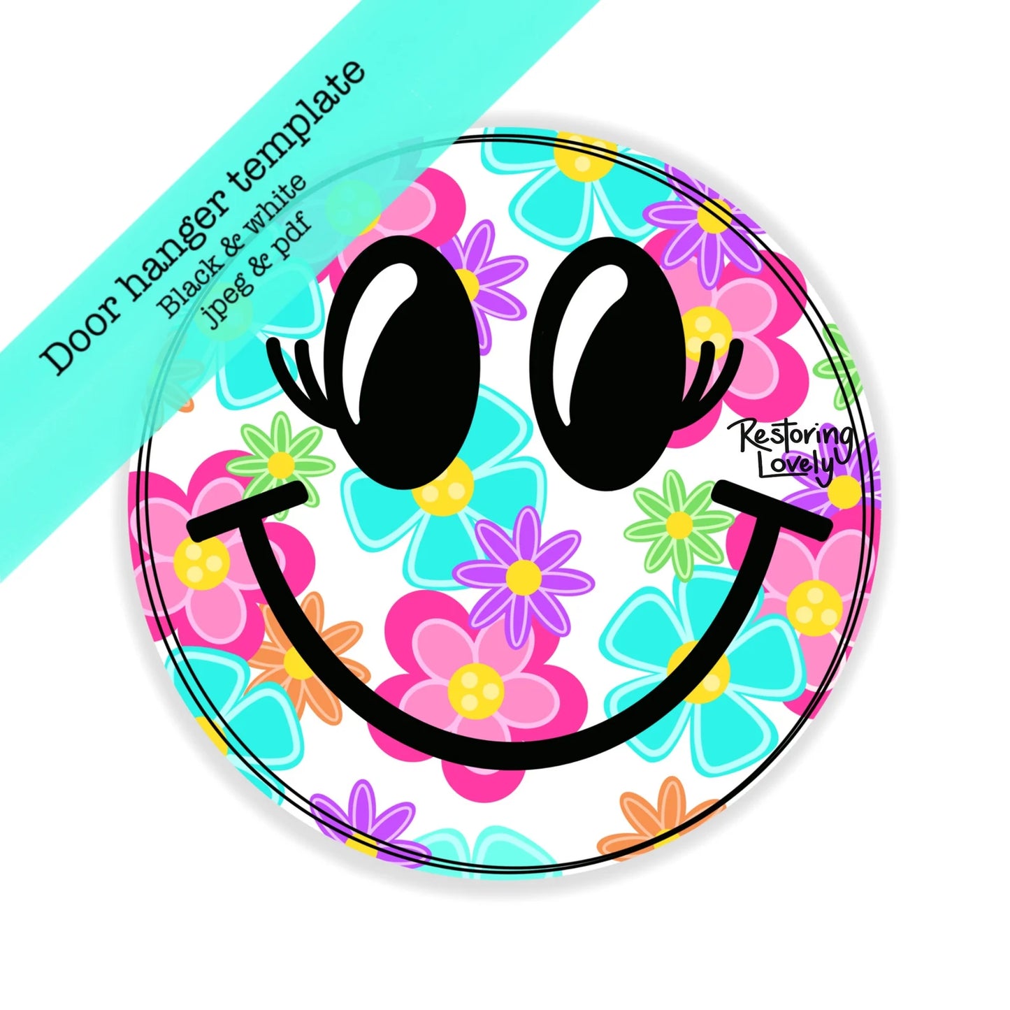 Floral Smiley Face - Restoring Lovely