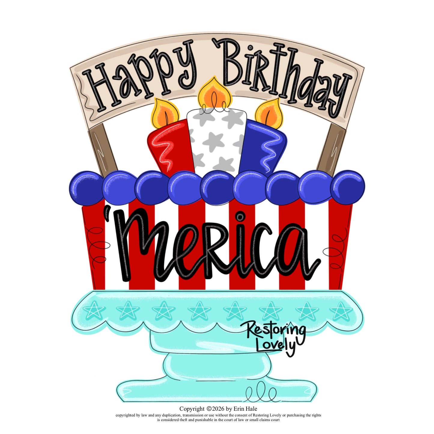 Merica Cake - Restoring Lovely