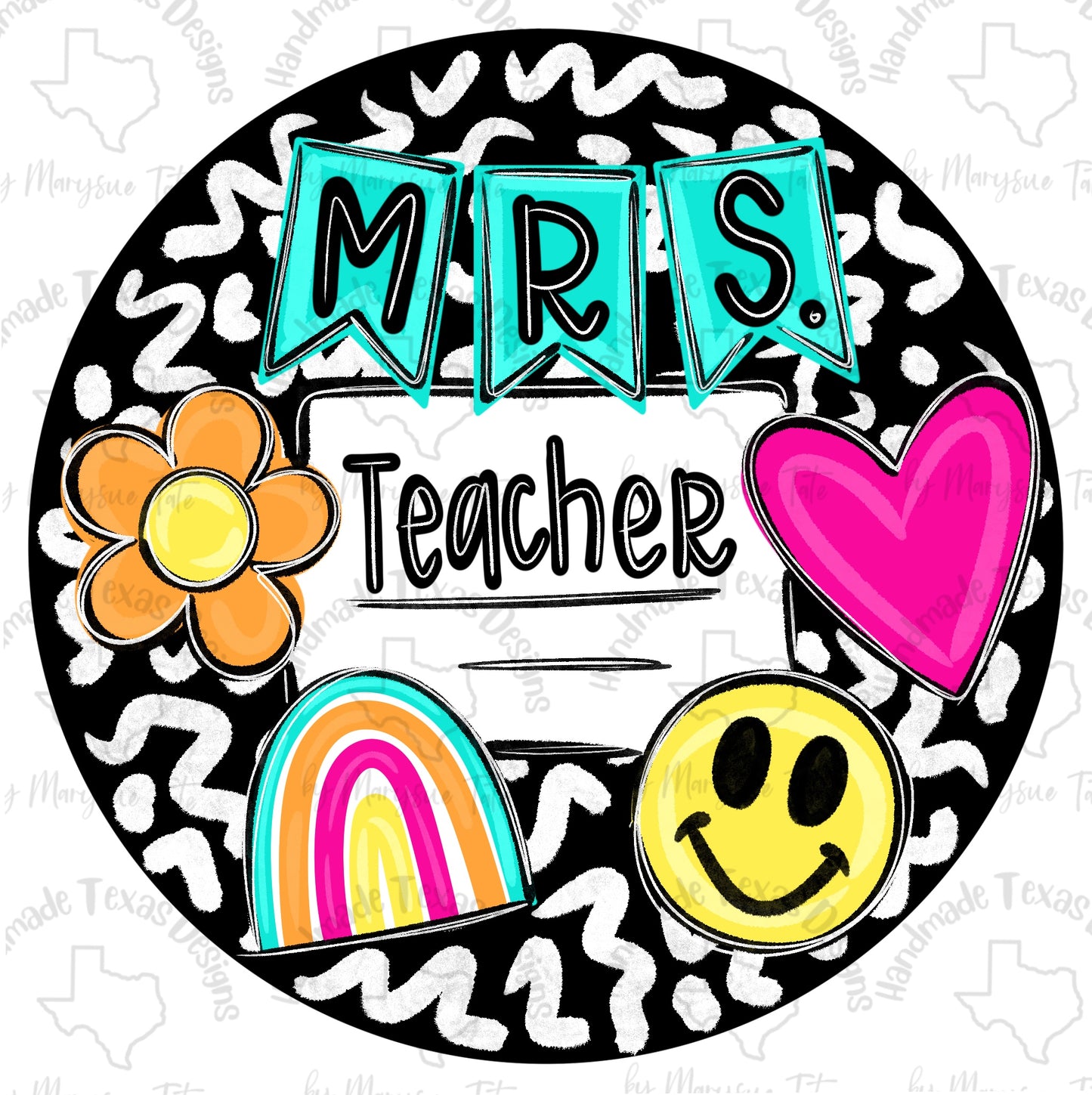 Mrs Teacher  - Handmade Texas Designs