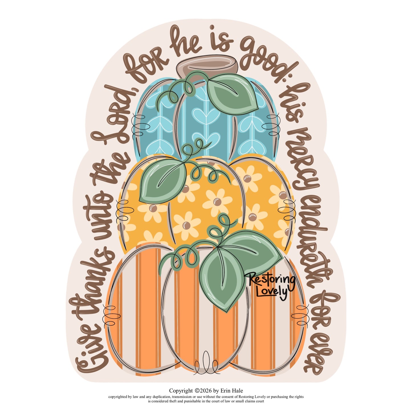 Give Thanks Stacked Pumpkins - Restoring Lovely