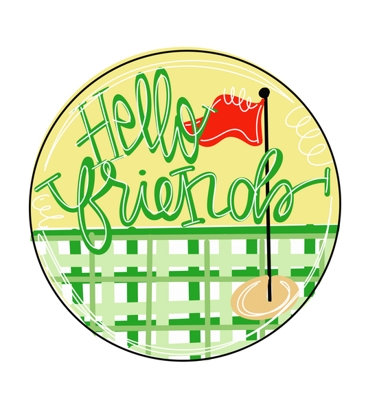 Hello Friends Golf - Sunflower Soul Art