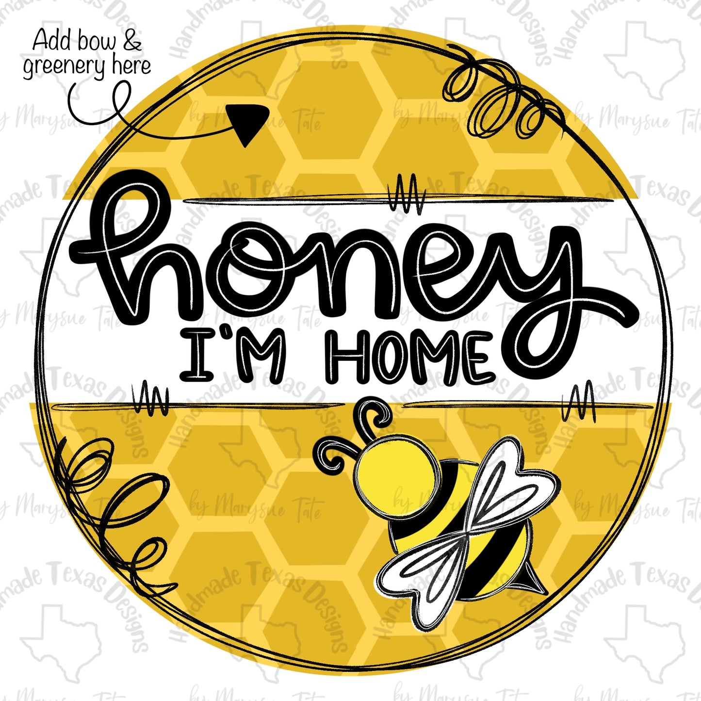 Honey I'm Home - Handmade Texas Designs