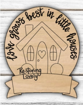 Love Grows Best House - Restoring Lovely