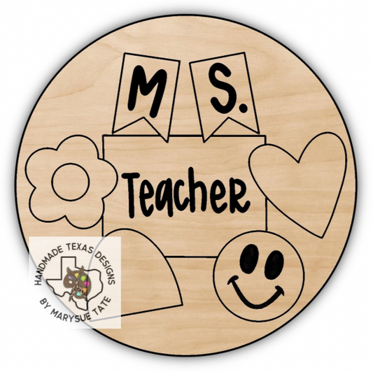 Ms Teacher  - Handmade Texas Designs